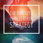 The Oxidized Cholesterol Strategy