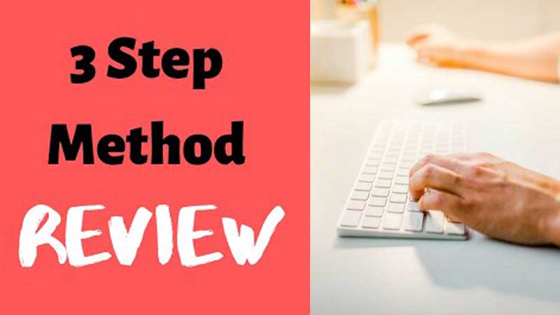 3 Step Method Reviews